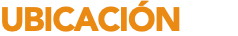 UBICACIÓN