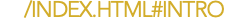 /INDEX.HTML#INTRO